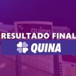 Resultado da Quina HOJE